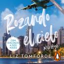 [Spanish] - Rozando el cielo (Mile High) (castellano) (Windy City 1): En el hockey y el amor, todo vale Audiobook