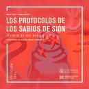 [Spanish] - Los Protocolos de los Sabios de Sion: Historia de una mentira Audiobook