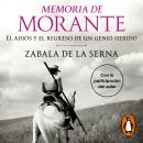 [Spanish] - Memoria de Morante: El adiós y el regreso de un genio herido Audiobook