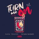 [Spanish] - Turn me on: Vol. 1 Audiobook
