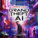 Grand Theft AI Audiobook
