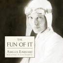 The Fun of It: Random Records of My Own Flying and of Women in Aviation Audiobook