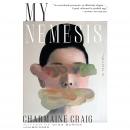 My Nemesis: A Novel Audiobook