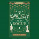 The Merchant and the Rogue Audiobook