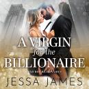 A Virgin for the Billionaire Audiobook
