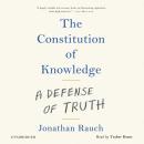 The Constitution of Knowledge: A Defense of Truth Audiobook