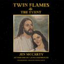 Twin Flames and The Event: A Message for the 144,000 Lightworkers Audiobook
