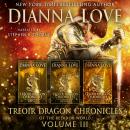 Treoir Dragon Chronicles of the Belador™ World: Volume III, Books 7–9