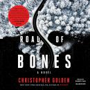 Road of Bones: A Novel