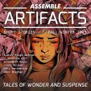 Assemble Artifacts Short Story Magazine: Fall 2022 (Issue #3)