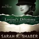 Louise's Dilemma Audiobook
