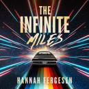 The Infinite Miles Audiobook