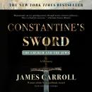 Constantine’s Sword: The Church and the Jews; A History