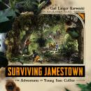 Surviving Jamestown: The Adventures of Young Sam Collier Audiobook