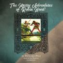 The Merry Adventures of Robin Hood Audiobook