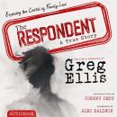 The Respondent: Exposing the Cartel of Family Law Audiobook