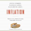 Inflation: What It Is, Why It's Bad, and How to Fix It Audiobook