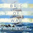 Brig of War Audiobook