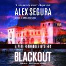 Blackout: A Pete Fernandez Mystery Audiobook