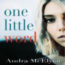 One Little Word Audiobook