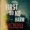 First Do No Harm Audiobook