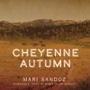 Cheyenne Autumn Audiobook