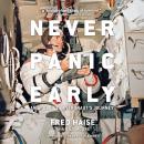 Never Panic Early: An Apollo 13 Astronaut's Journey Audiobook