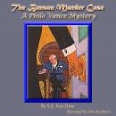 The Benson Murder Case: A Philo Vance Mystery Audiobook