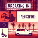 Breaking In: A Novel Audiobook