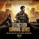 The Extinction Survival Series Box Set: Lost Valley, Satan's Gate, Cost of Survival & Warrior's Fate Audiobook