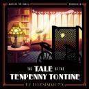 The Tale of the Tenpenny Tontine Audiobook