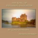 The King of Elfland’s Daughter Audiobook