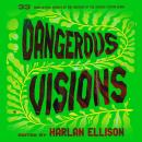 Dangerous Visions Audiobook