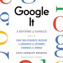 Google It: A History of Google Audiobook