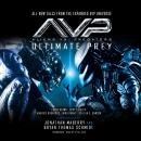 Aliens vs. Predators: Ultimate Prey Audiobook