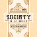 Society As I Have Found It Audiobook