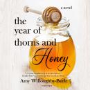 The Year of Thorns and Honey Audiobook