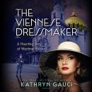 The Viennese Dressmaker: A Haunting Story of Wartime Vienna Audiobook