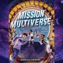 Mission Multiverse Audiobook