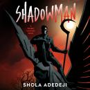 Shadowman Audiobook