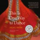 This Is One Way to Dance: Essays Audiobook