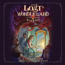 The Lost Wonderland Diaries: Secrets of the Looking Glass Audiobook