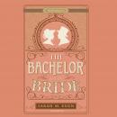 The Bachelor and the Bride Audiobook