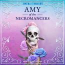 Amy of the Necromancers Audiobook
