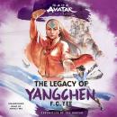 Avatar, The Last Airbender: The Legacy of Yangchen Audiobook