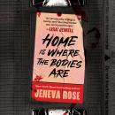 Home Is Where the Bodies Are Audiobook