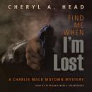 Find Me When I'm Lost Audiobook