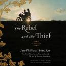 The Rebel and the Thief Audiobook