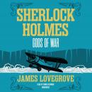 Sherlock Holmes: Gods of War Audiobook