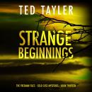 Strange Beginnings Audiobook